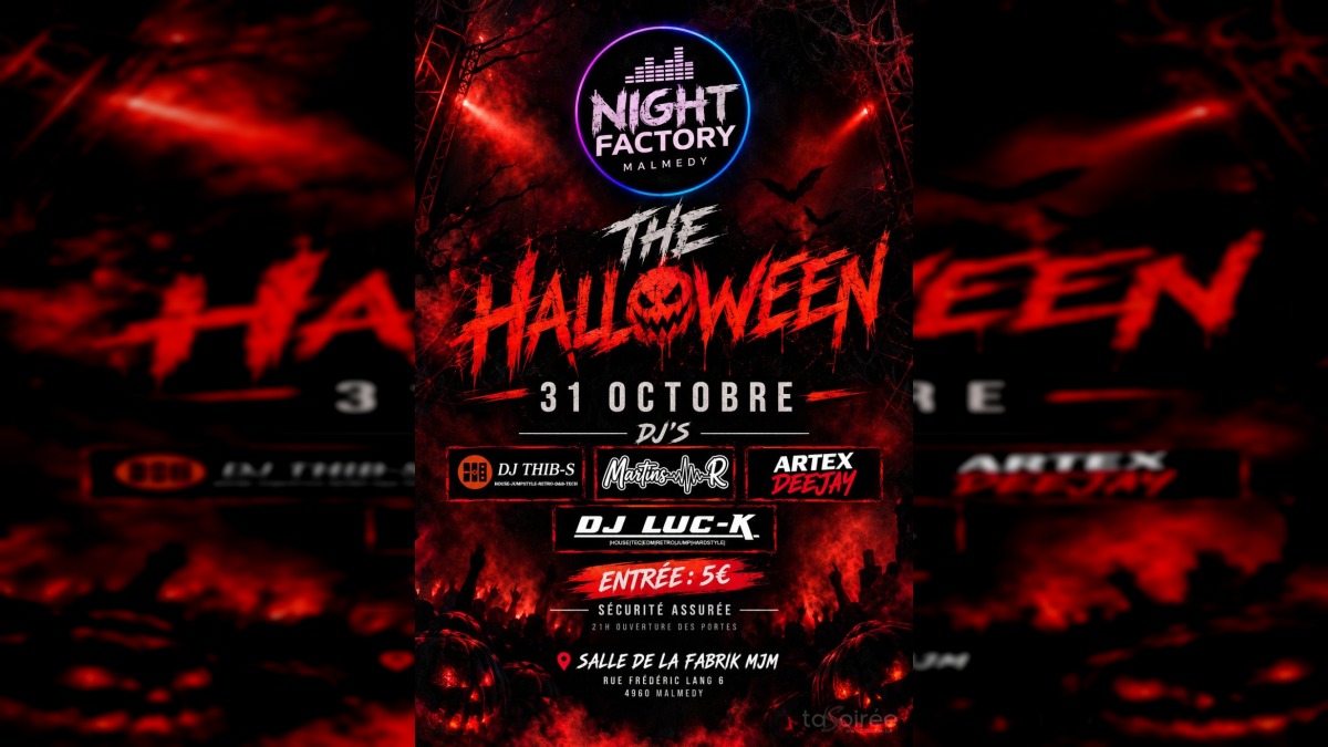 THE HALLOWEEN - Night Factory Malmedy