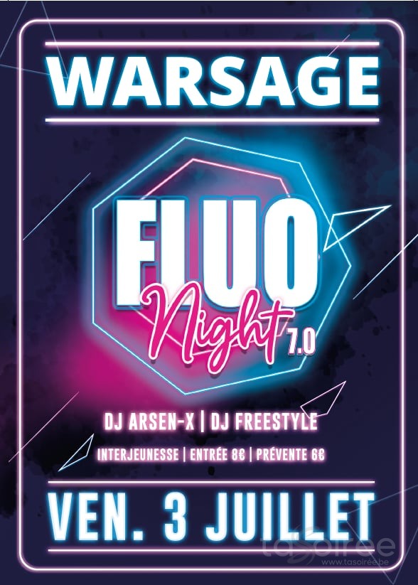 Fluo Night 7.0 (Fête à Warsage)