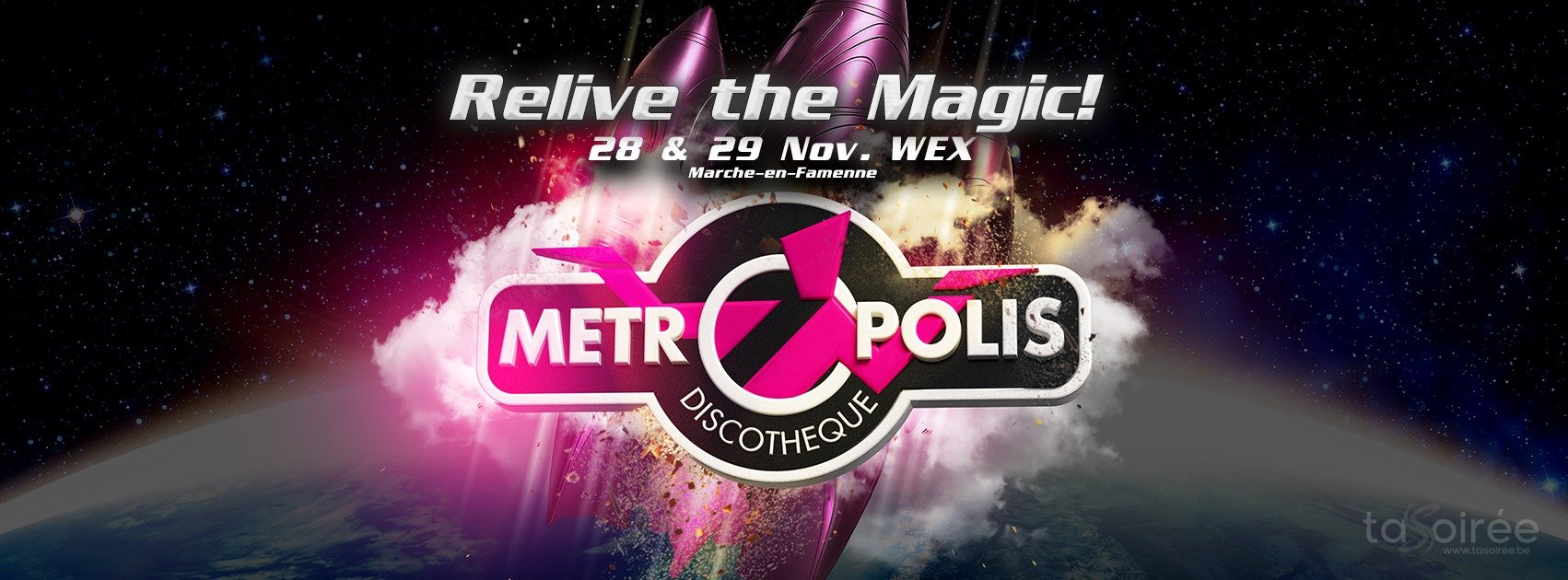 Affiche de l'événement Relive the Magic ! Metropolis