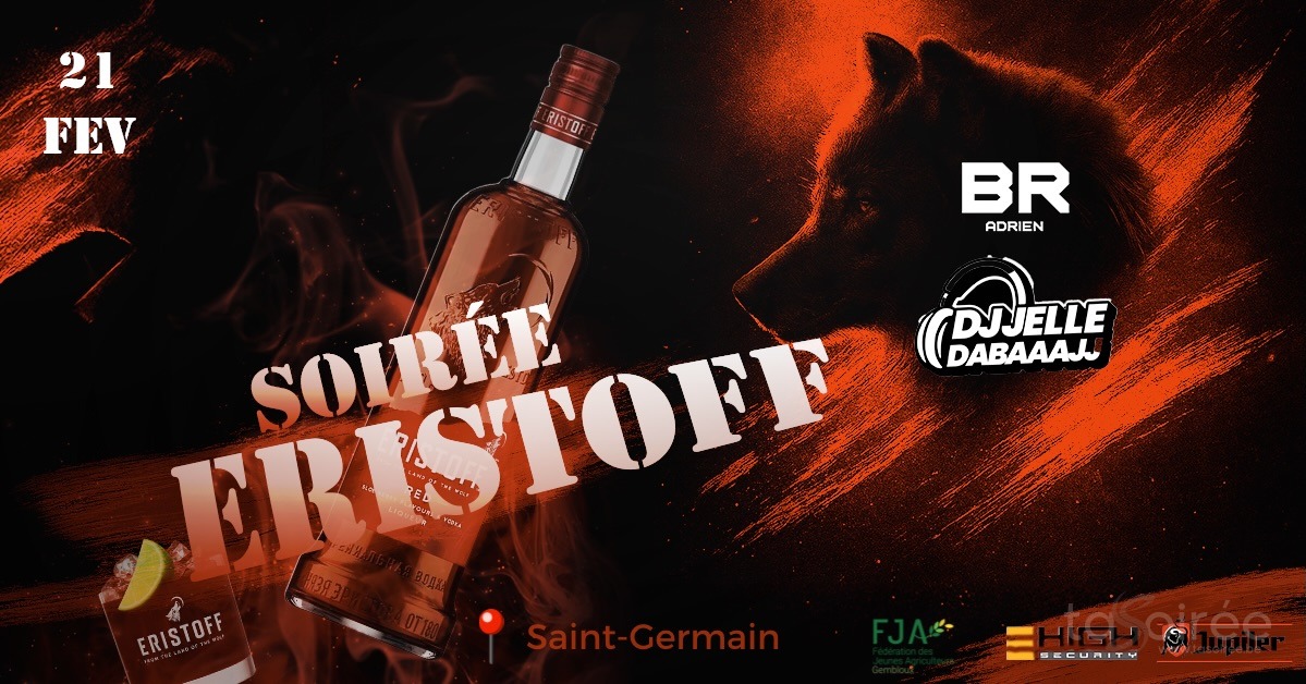 Affiche de la soirée Soirée Eristoff à Saint-Germain