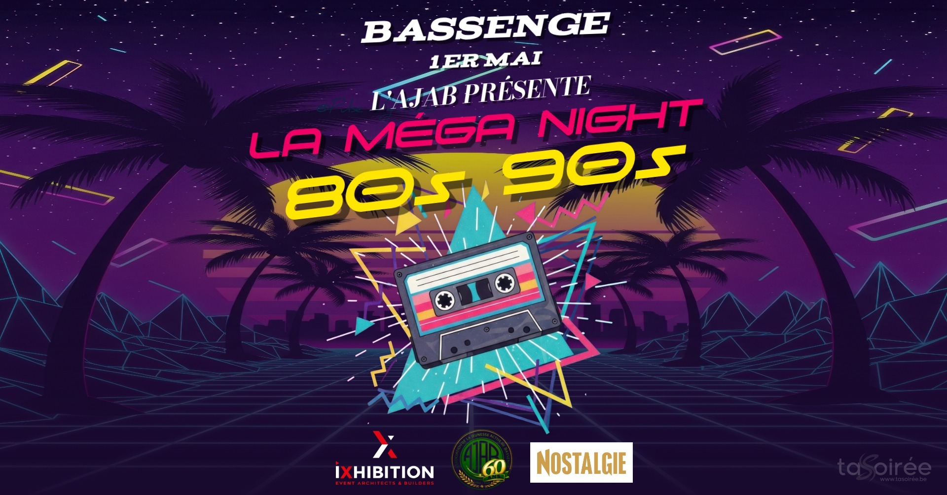 Affiche de la soirée La Méga Night 80's 90's à Bassenge