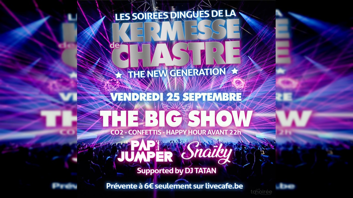The big show (Kermesse de Chastre)