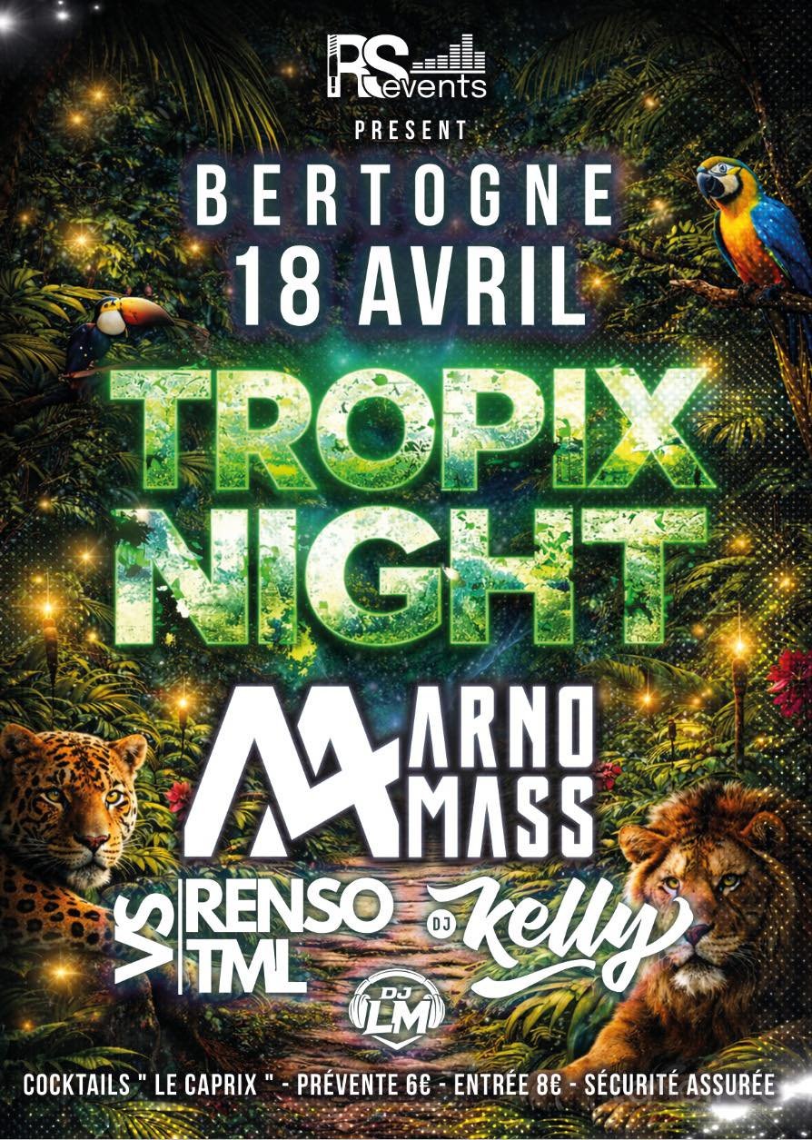 Tropix Night