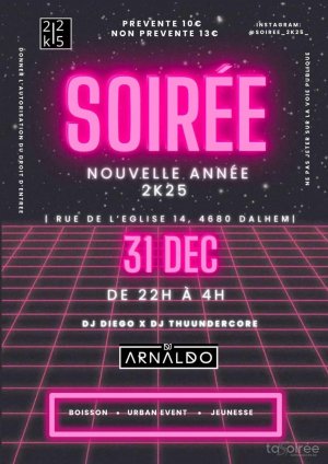 Affiche recto de l'événement : Soirée Nouvelle Année 2K25