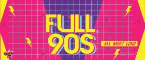 Affiche recto de l'événement : La Full 90's