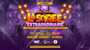 Affiche recto de l'événement : La soirée extraordinaire