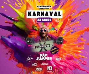Affiche recto de l'événement : Project X Karnaval