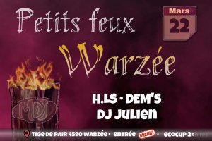Affiche recto de l'événement : Petit feux de Warzée