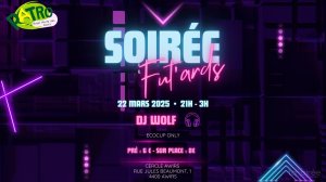 Affiche recto de l'événement : Soirée Fut'ards 2025