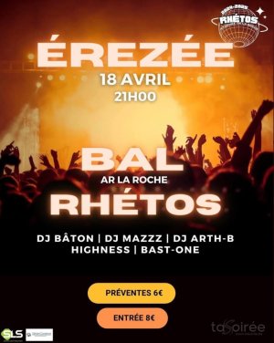Affiche recto de l'événement : Bal AR La Roche Rhétos