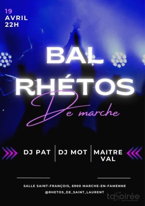 Affiche recto de l'événement : Bal rhétos de Marche