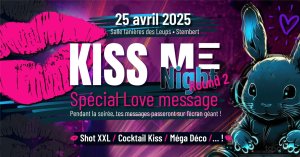 Affiche recto de l'événement : Kiss Me Night - Round 2