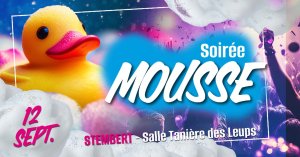 Affiche recto de l'événement : Soirée mousse