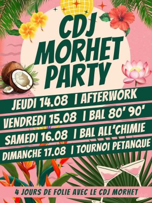 Affiche recto de l'événement : Cdj Morhet Party