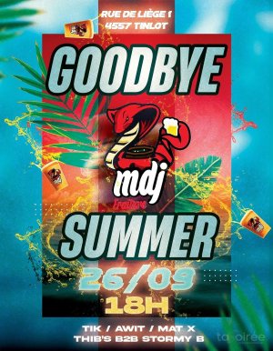 Affiche recto de l'événement : Goodbye Summer