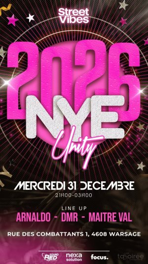 Affiche recto de l'événement : Street Vibes - 2026 NYE Unity