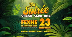 Affiche recto de l'événement : La Soirée Urban - Club - RNB