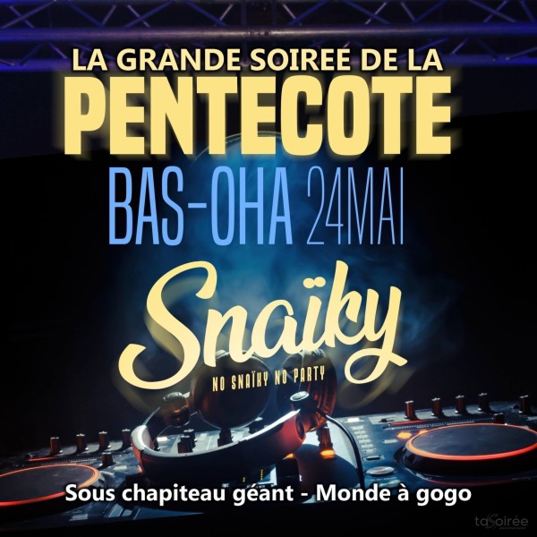 La grande soirée de la pentecôte