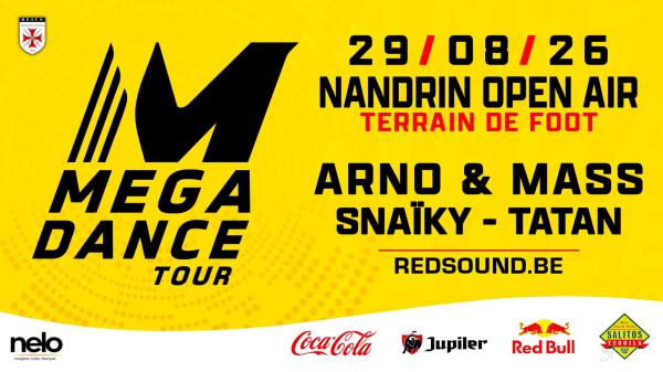 Mega Dance Tour (Nandrin Open Air)